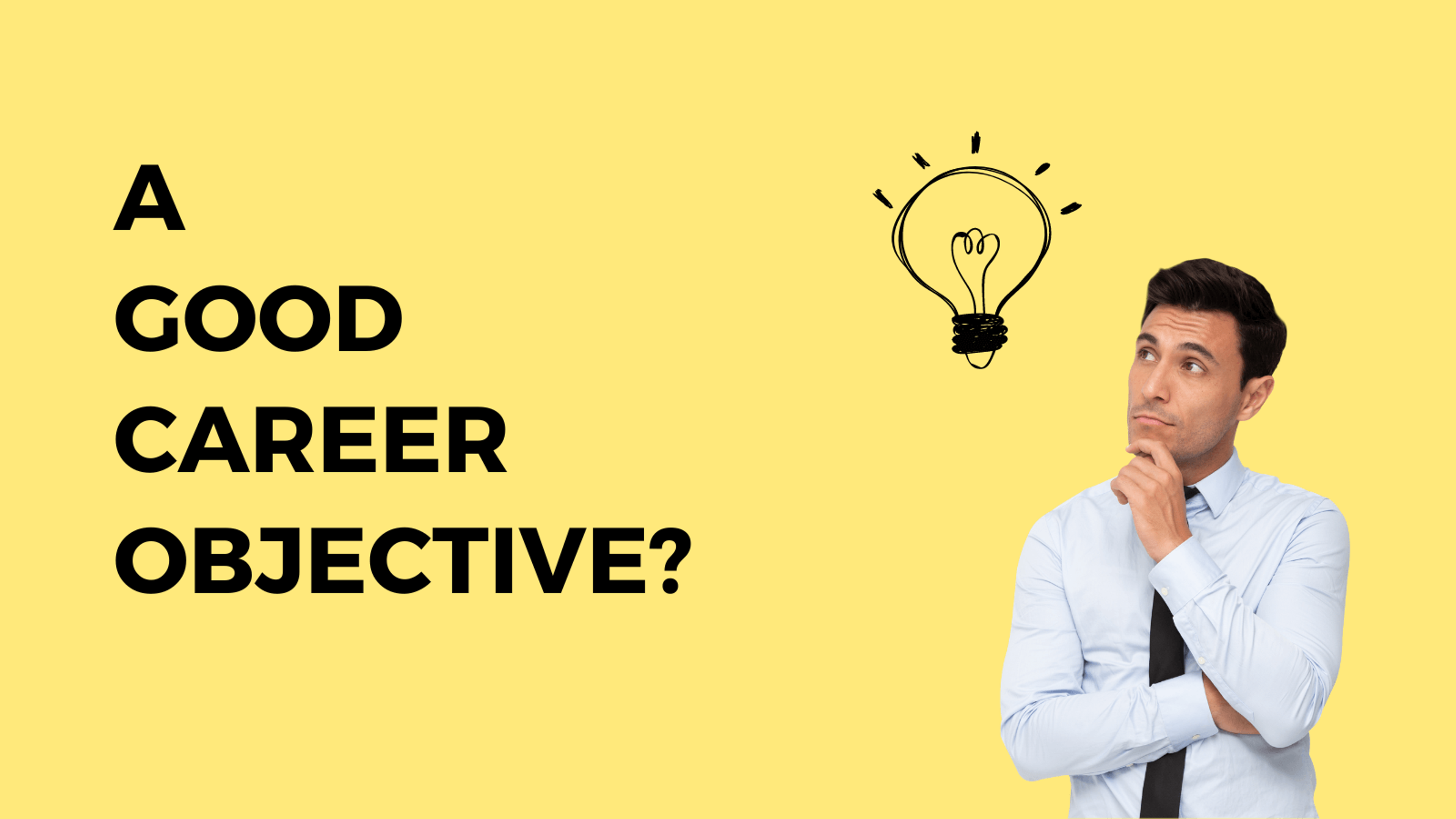 how to write a good career objective